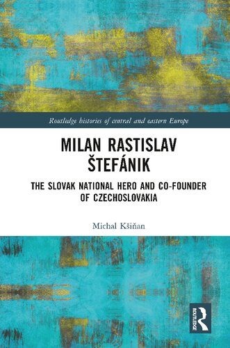 Milan Rastislav Tefnik The Slovak National Hero And Cofounder Of Czechoslovakia Michal Kesienan