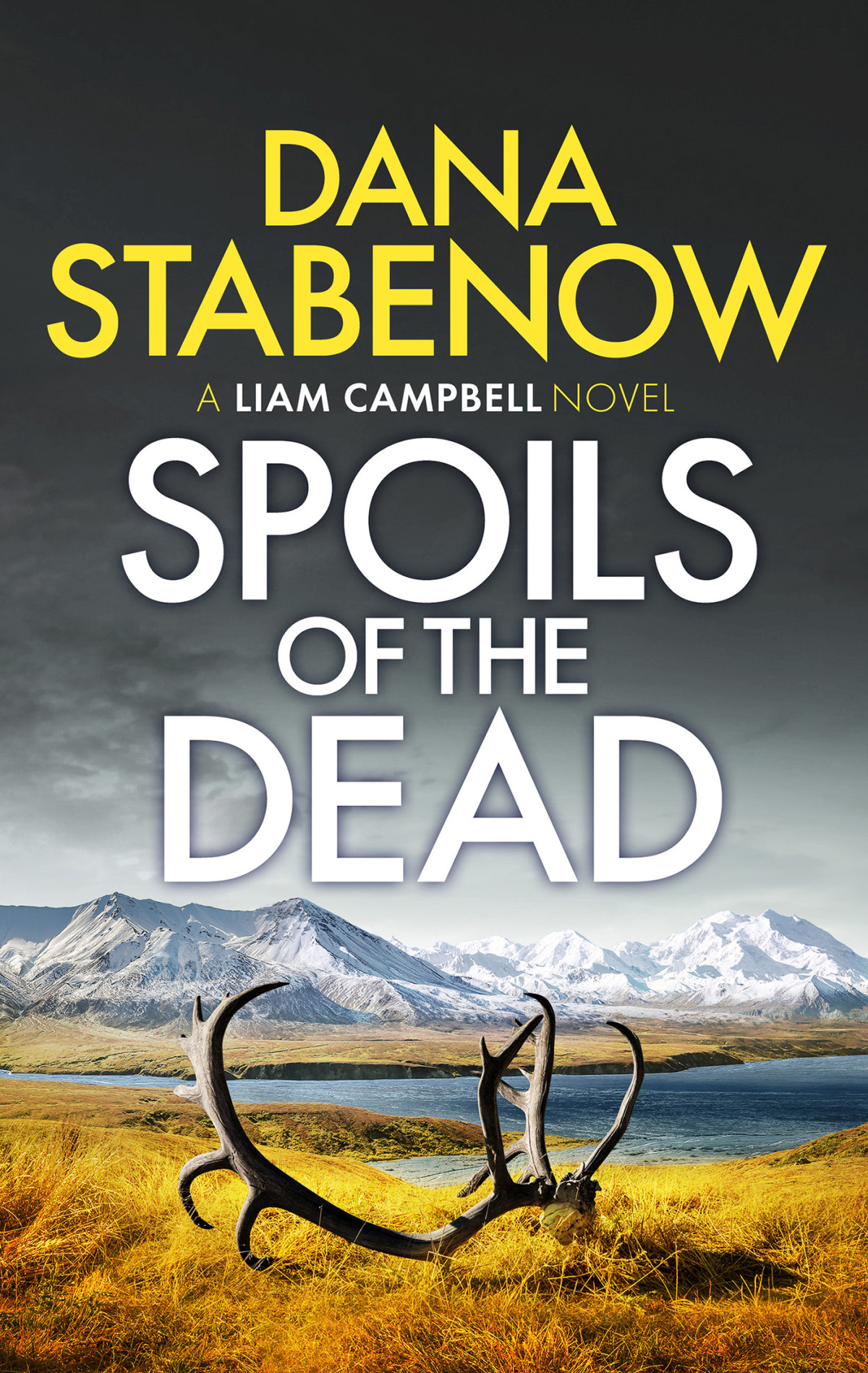 Spoils Of The Dead Liam Campbell 06 Dana Stabenow