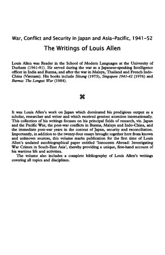 War Conflict And Security In Japan And Asia Pacific 19411952 The Writings Of Louis Allen Louis Allen
