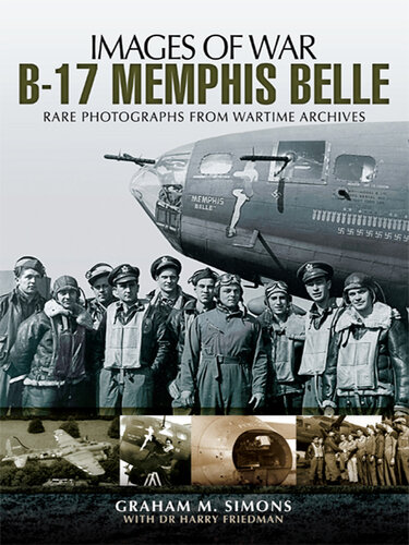 B17 Memphis Belle Graham M Simons