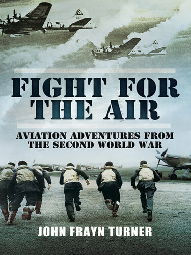 Fight For The Air John Frayn Turner