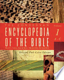 The Zondervan Encyclopedia Of The Bible Volume 1 Revised Fullcolor Edition Revised Zondervan