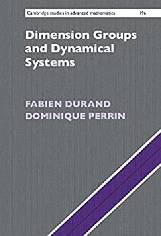 Dimension Groups And Dynamical Systems Substitutions Bratteli Diagrams And Cantor Systems Fabien Durand