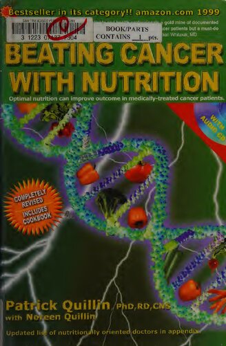 Beating Cancer With Nutrition Fourth Edition Rev 2005 4th Edition Quillin