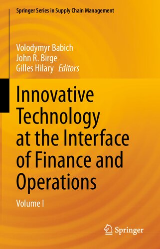 Innovative Technology At The Interface Of Finance And Operations Volume I Volodymyr Babich