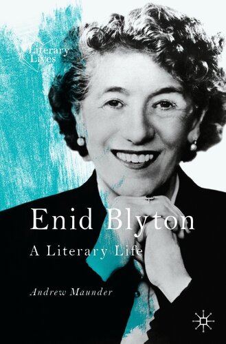 Enid Blyton A Literary Life 1st Edition Andrew Maunder