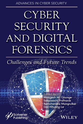 Cyber Security And Digital Forensics Challenges And Future Trends Mangesh M Ghonge