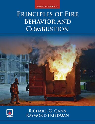 Principles Of Fire Behavior And Combustion 4th Edition Richard G Gann