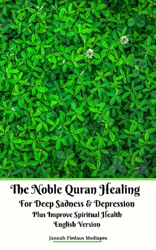 The Noble Quran Healing For Deep Sadness Depression Plus Improve Spiritual Health English Version Jannah Firdaus Mediapro