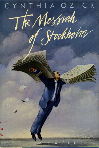 The Messiah Of Stockholm Cynthia Ozick