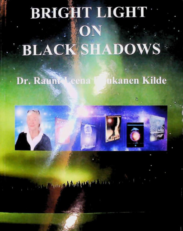 Bright Light On Black Shadows 1st Drraunileena Luukanen Kilde