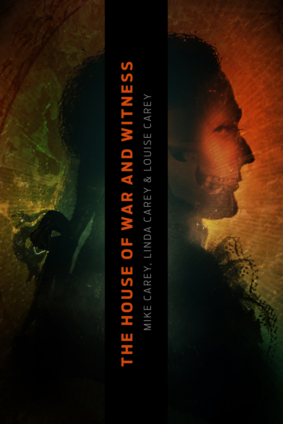 House Of War And Witness Mike Carey Linda Carey Louise Carey