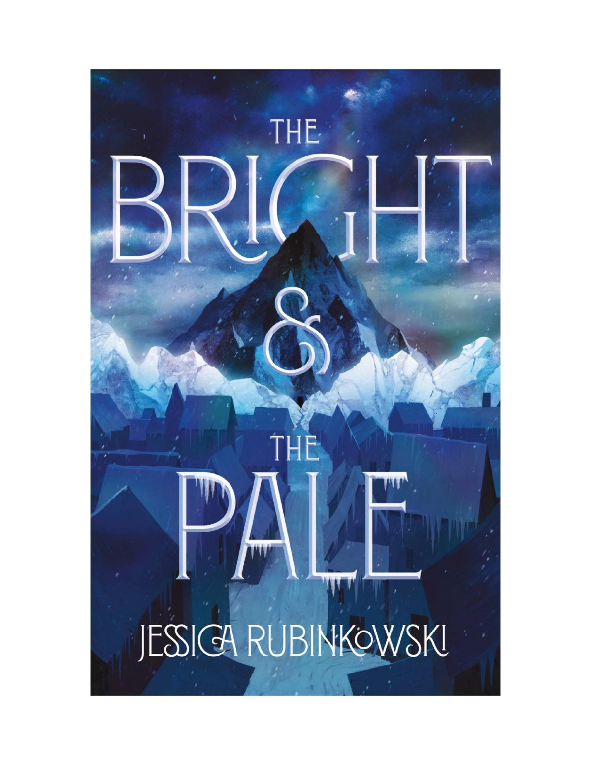 The Bright The Pale Jessica Rubinkowski