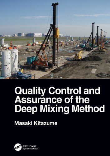 Quality Control And Assurance Of The Deep Mixing Method Masaki Kitazume