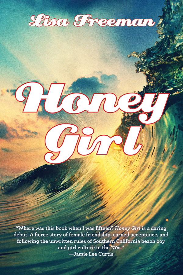 Honey Girl Lisa Freeman