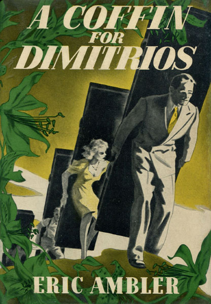 A Coffin For Dimitrios Eric Ambler
