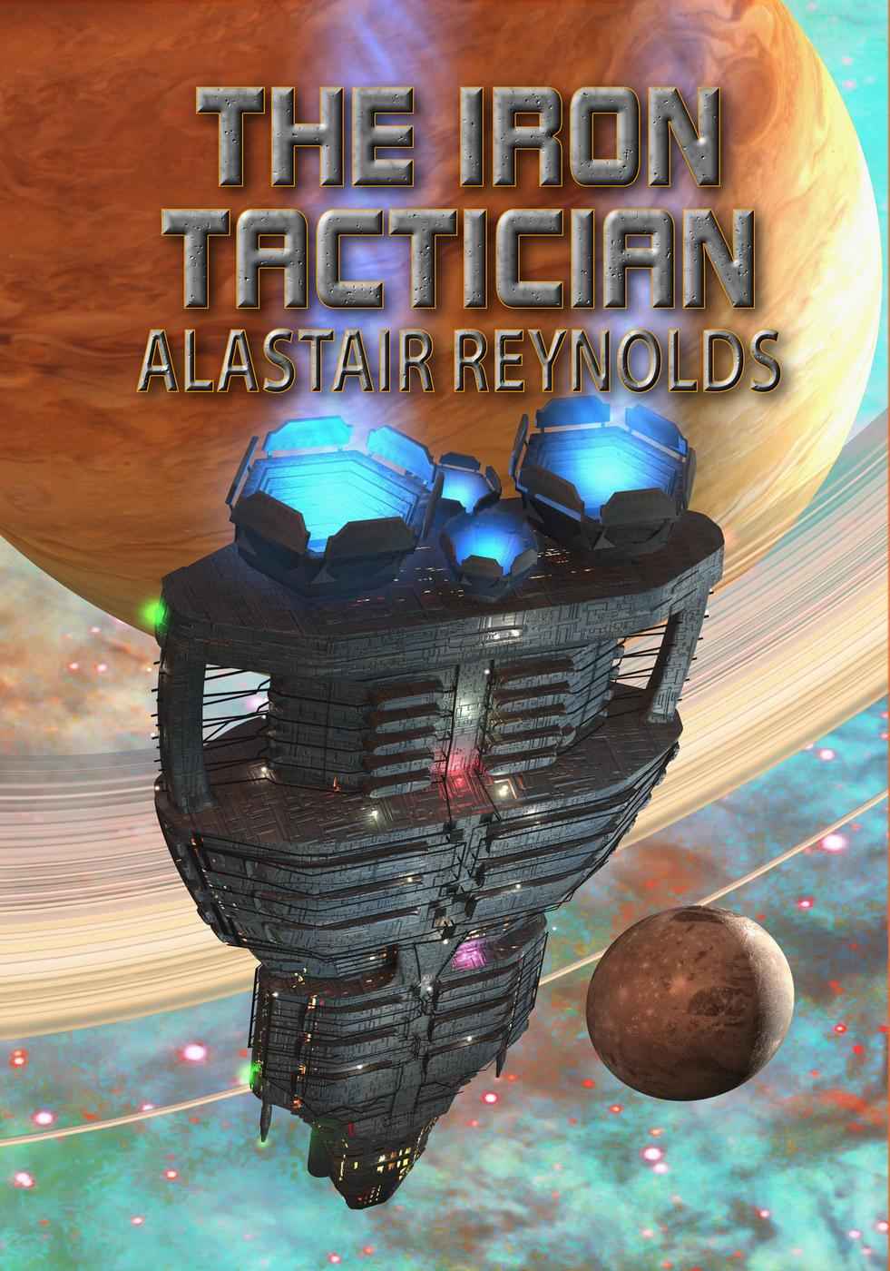 The Iron Tactician Newcon Press Novellas Set 1 1 Alastair Reynolds