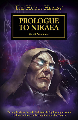 Prologue To Nikaea Warhammer 40000 David Annandale