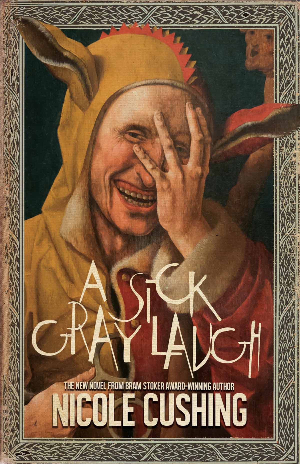 A Sick Gray Laugh Nicole Cushing