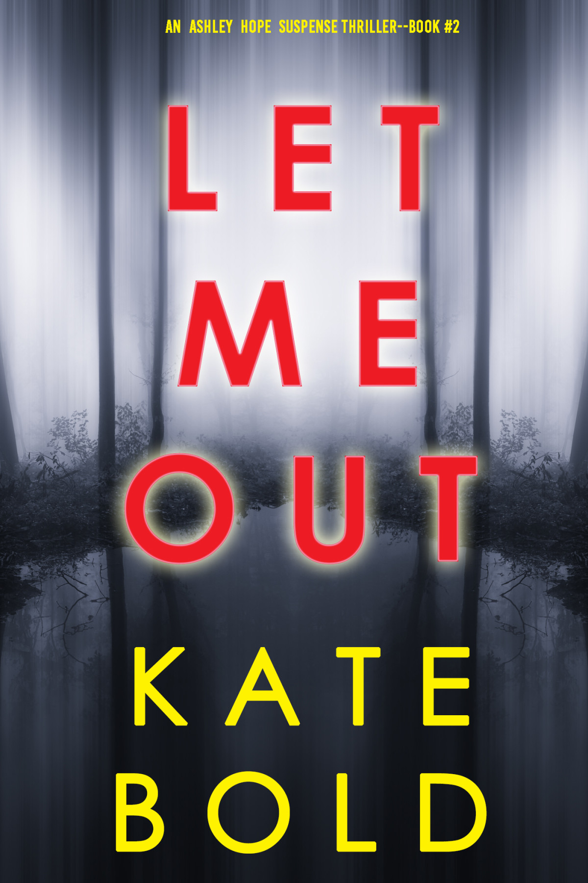 Let Me Out Kate Bold