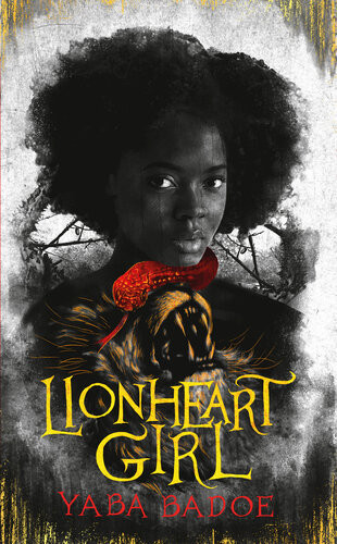 Lionheart Girl Yaba Badoe