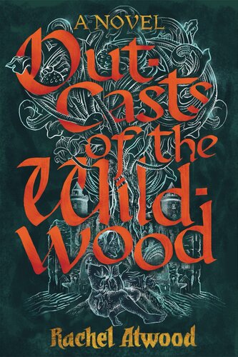 Outcasts Of The Wildwood Walk The Wild With Me 2 Fantasy Rachel Atwood