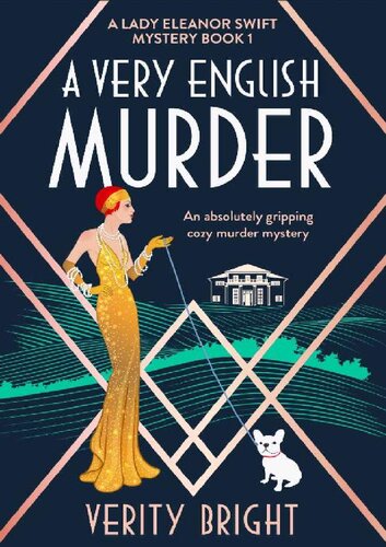 A Very English Murder Lady Eleanor Swift Mystery 1 Verity Bright