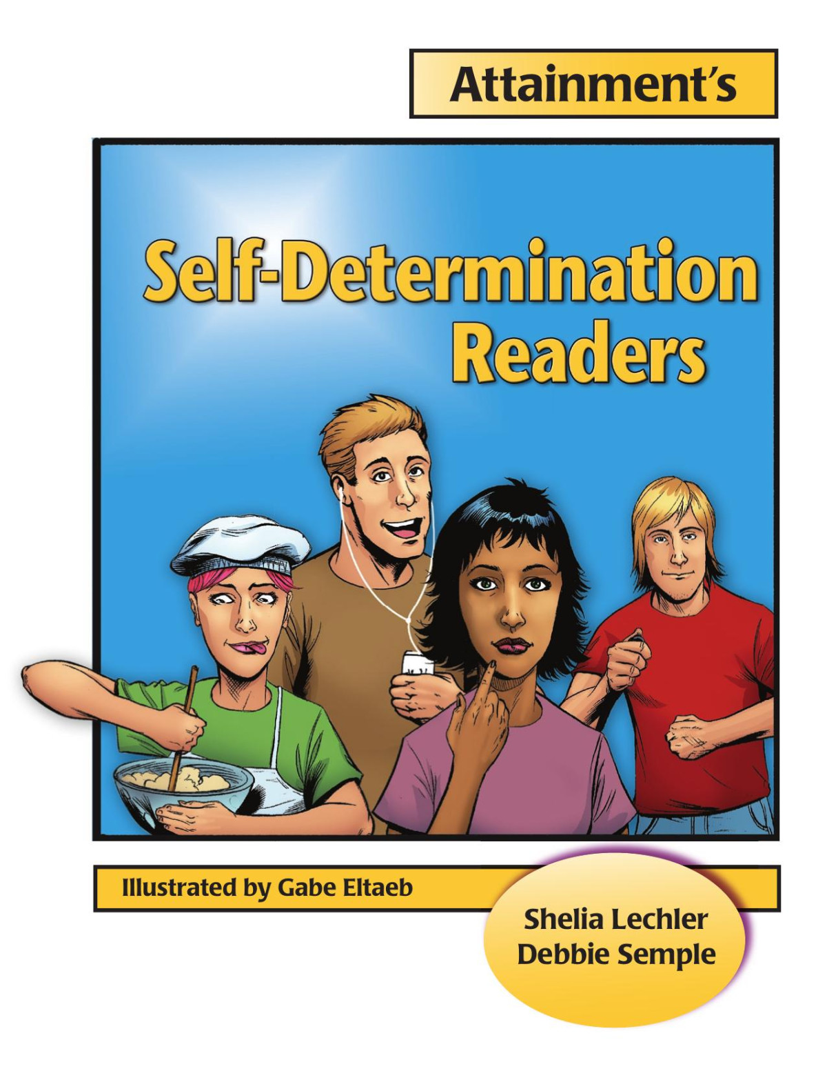 Self Determination Readers Student Version Attainment Company