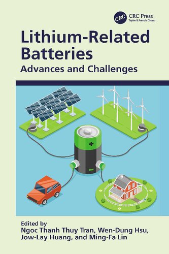 Lithiumrelated Batteries Advances And Challenges Ngoc Thanh Thuy Tran