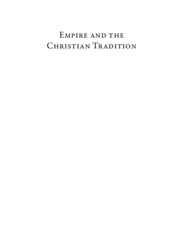 Empire And The Christian Tradition New Readings Of Classical Theologians Kwok Puilan