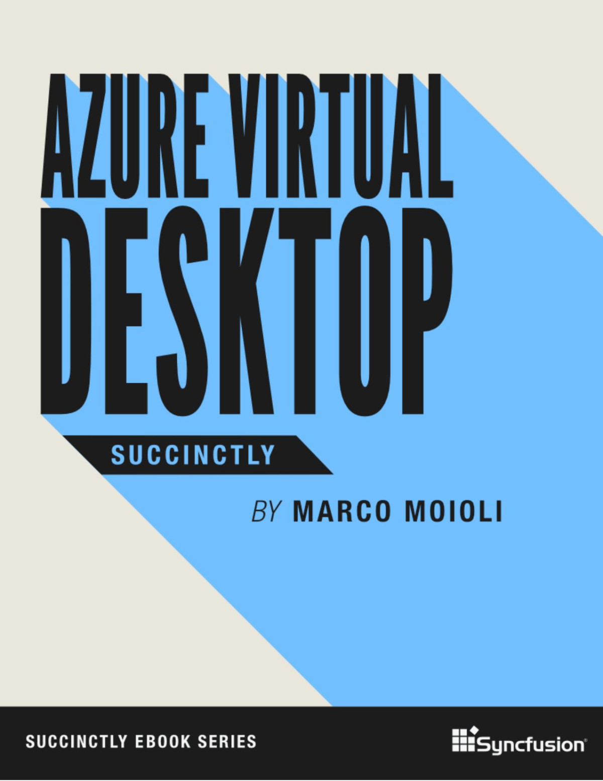 Azure Virtual Desktop Succinctly 1st Edition Marco Moioli