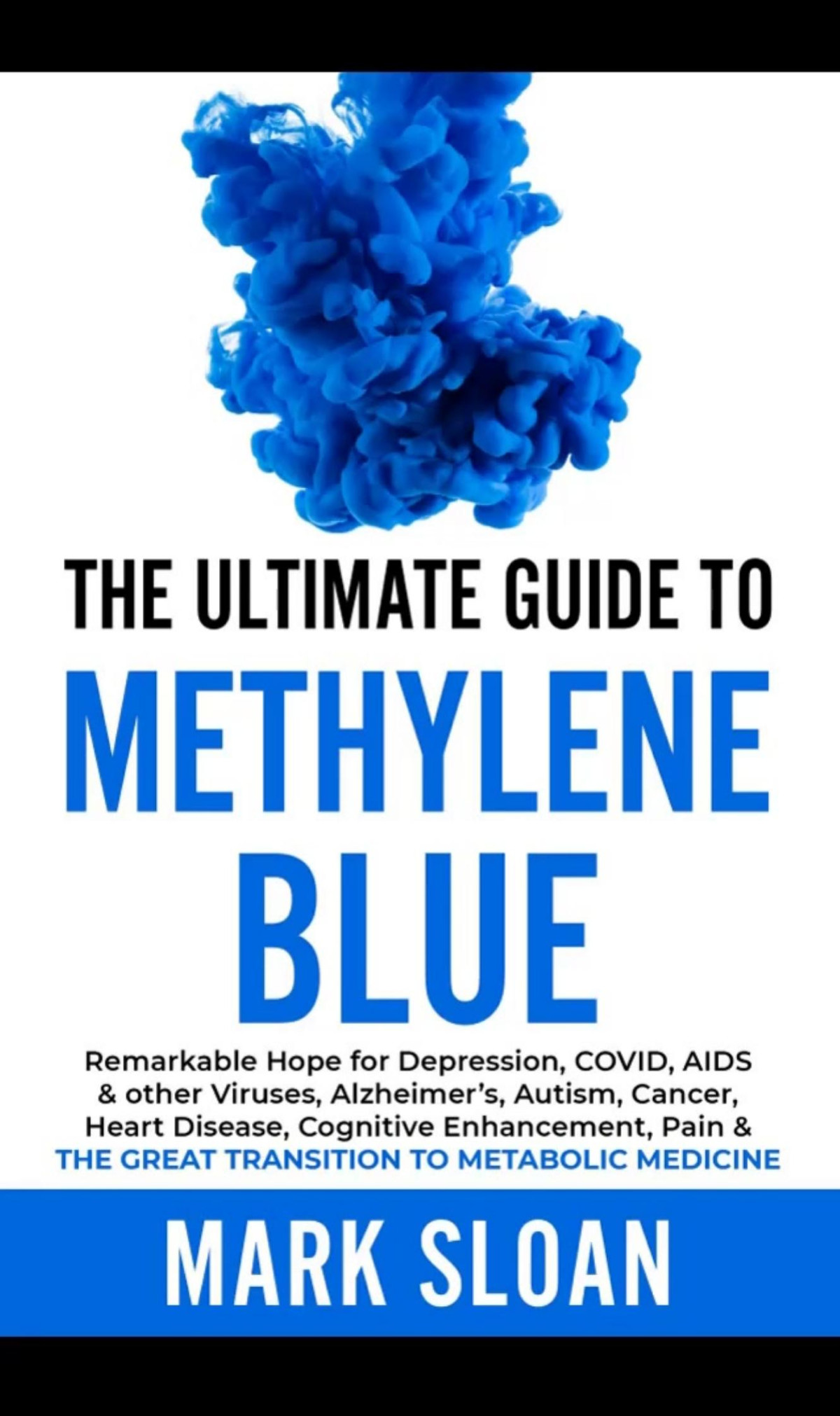 The Ultimate Guide To Methylene Blue Mark Sloan