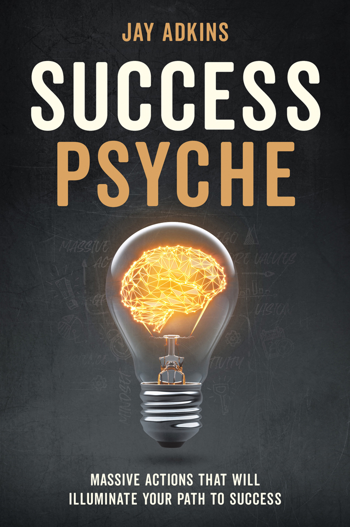Success Psyche Jay Adkins