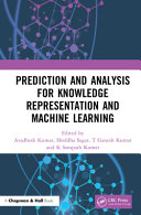 Prediction And Analysis For Knowledge Representation And Machine Learning Taylor Francis Group