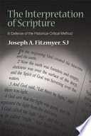 The Interpretation Of Scripture In Defense Of The Historicalcritical Method Fitzmyer Sj