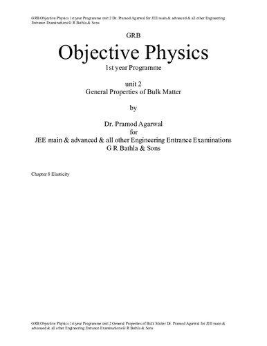 Grb Objective Physics 1st Year Programme Class 11 Unit 2 General Properties Of Bulk Matter Dr Pramod Agarwal For Jee Main Advanced All Other Engineering Entrance Examinations G R Bathla Sons Dr Pramod Agarwal