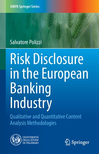 Risk Disclosure In The European Banking Industry Qualitative And Quantitative Content Analysis Methodologies Salvatore Polizzi