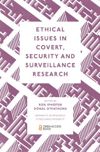 Ethical Issues In Covert Security And Surveillance Research 1st Edition Iphofen