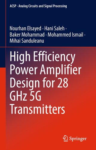 High Efficiency Power Amplifier Design For 28 Ghz 5g Transmitters Nourhan Elsayed