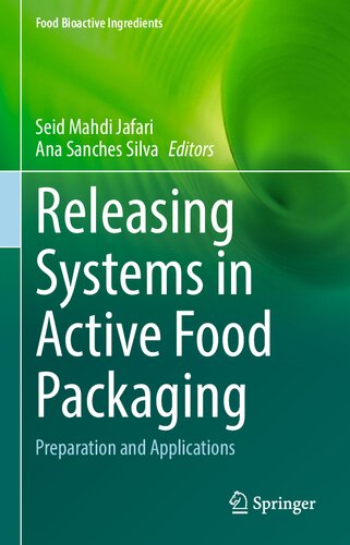 Releasing Systems In Active Food Packaging Preparation And Applications Seid Mahdi Jafari
