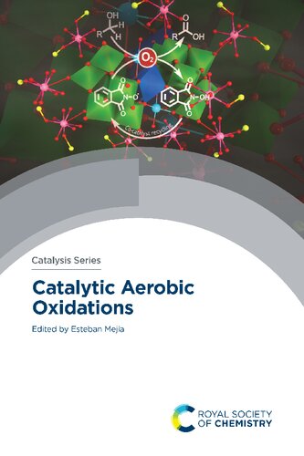 Catalytic Aerobic Oxidations Esteban Mejia