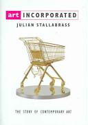 Art Incorporated The Story Of Contemporary Art 1st Stallabrass