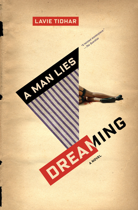 A Man Lies Dreaming Lavie Tidhar