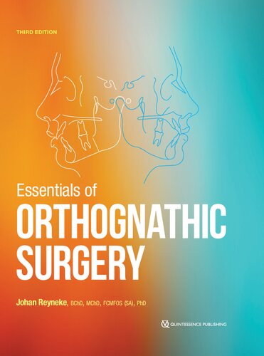 Essentials Of Orthognathic Surgery 3rd Edition 3rd Edition Johan P Reyneke