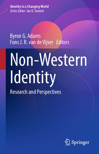 Nonwestern Identity Research And Perspectives Identity In A Changing World Byron G Adams