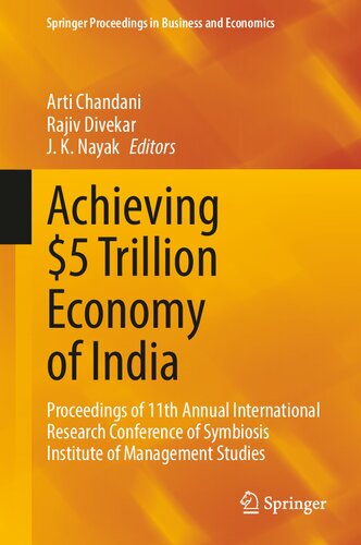 Achieving 5 Trillion Economy Of India Proceedings Of 11th Annual International Research Conference Of Symbiosis Institute Of Management Studies Arti Chandani