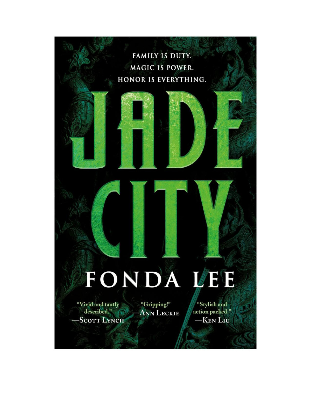 The Green Bone Saga Jade City Jade War Jade Legacy Fonda Lee