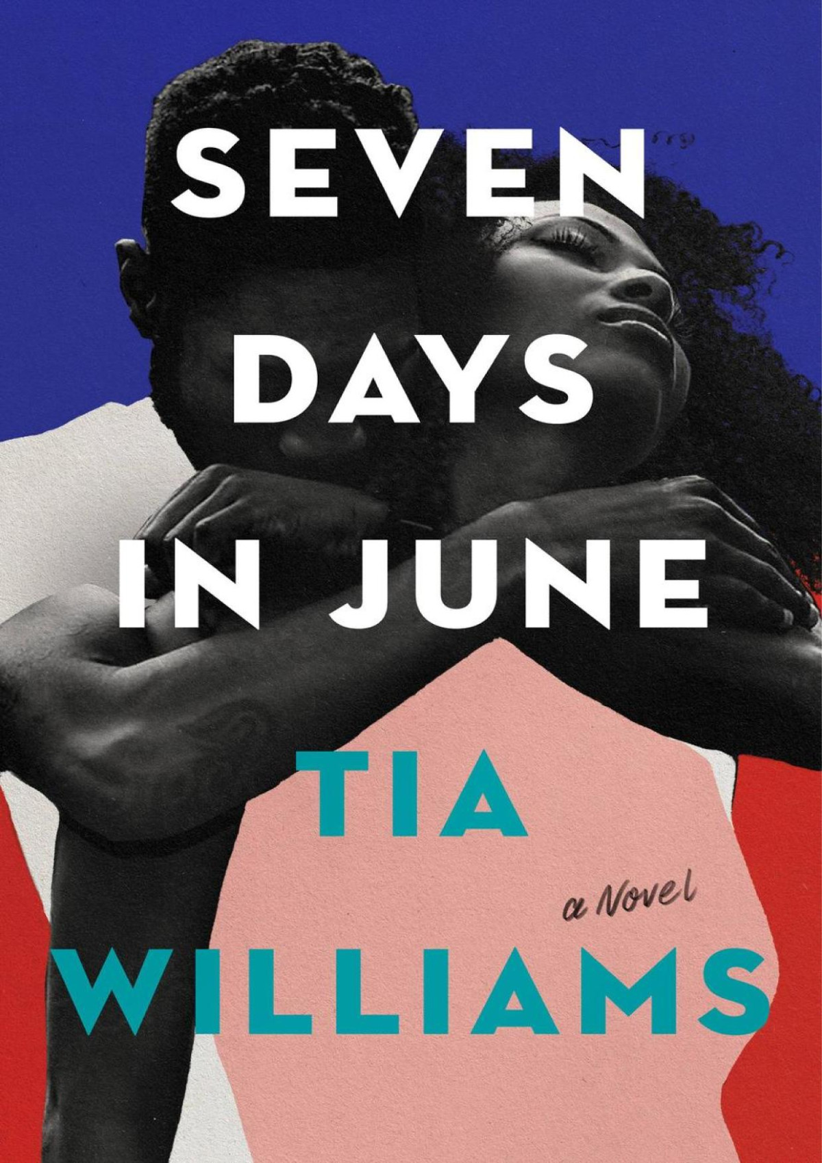 Seven Days In June Reeses Book Club Edition Tia Williams