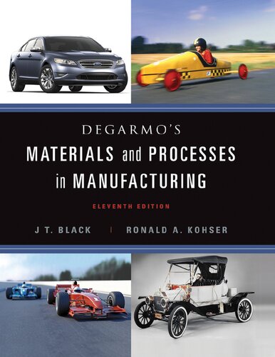 Materials And Processes In Manufacturing 11e 11th Edition John Wiley Sons