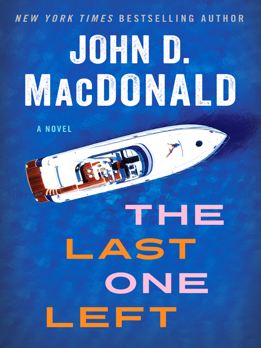 The Last One Left John D Macdonald